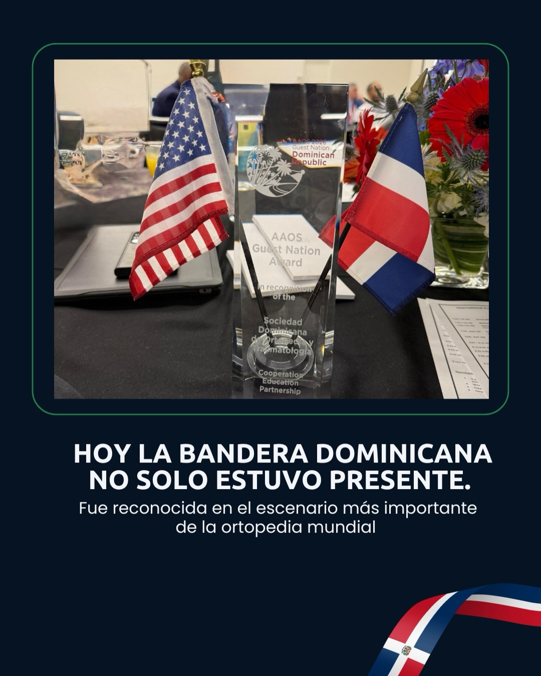 AAOS Guest Nation Award 2026 – Un reconocimiento histórico para la ortopedia dominicana - Imagen 9